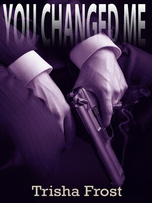 cover image of You Changed Me
